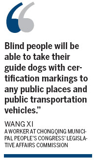 Blind residents will be able to take their guide dogs on public transportation in Chongqing as the municipal legislature revised a draft regulation on the protection of the disabled on Friday. Chongqing lets guide dogs for blind in public