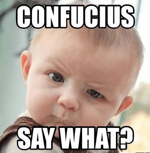 子曰：英語里的孔子雞湯，都不是我說的！