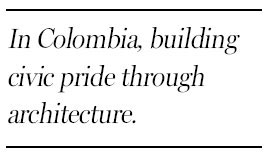 In struggling Bogota, spots of hope