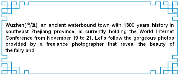 Wuzhen: A millenium waterbound town