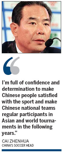 China soccer head Cai Zhenhua on Saturday gave his first formal interview since taking over in September, telling CCTV he's determined to establish a solid foundation for a sport plagued by a string of recent scandals and embarrassments. 'We definitely have hope'