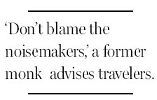 Finding peace amid noise of travel