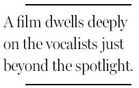 A singer who chose the role of backup